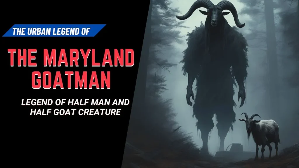 the urban legend of the maryland goatman