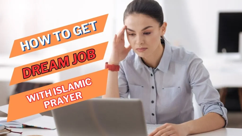 Powerful Dua to Get Job Immediately