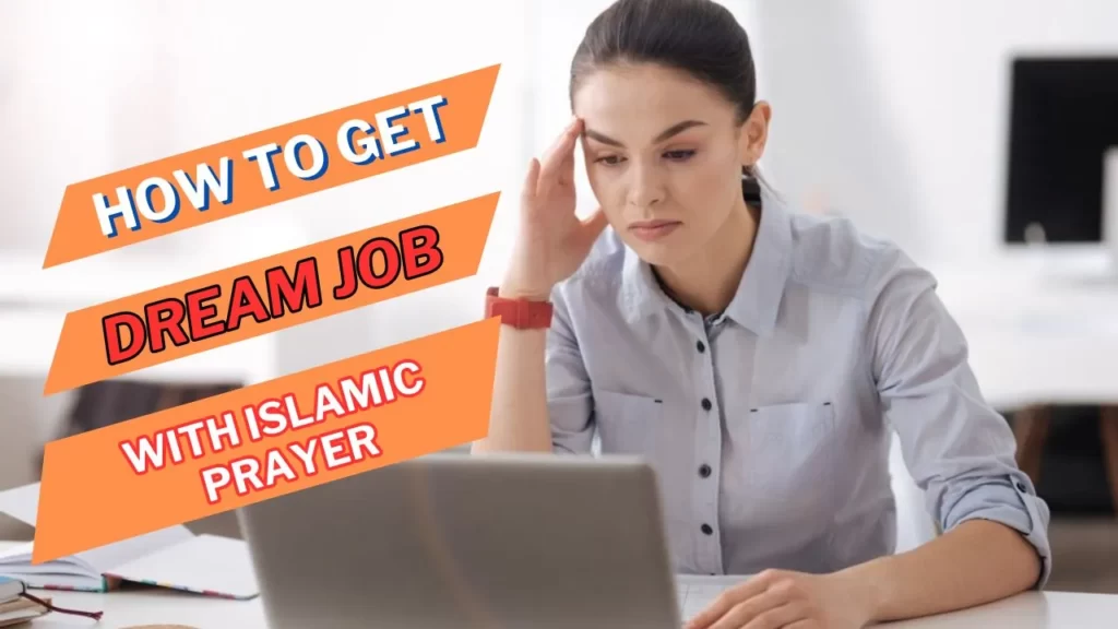 Powerful Dua to Get Job Immediately