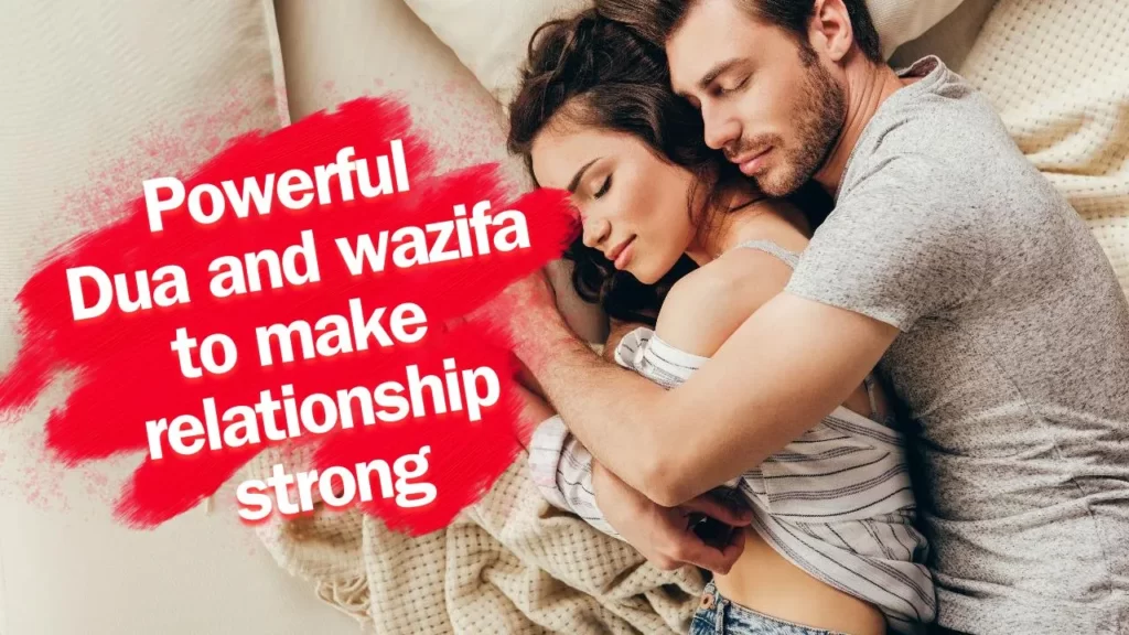 Dua To Make Relationship Stronger