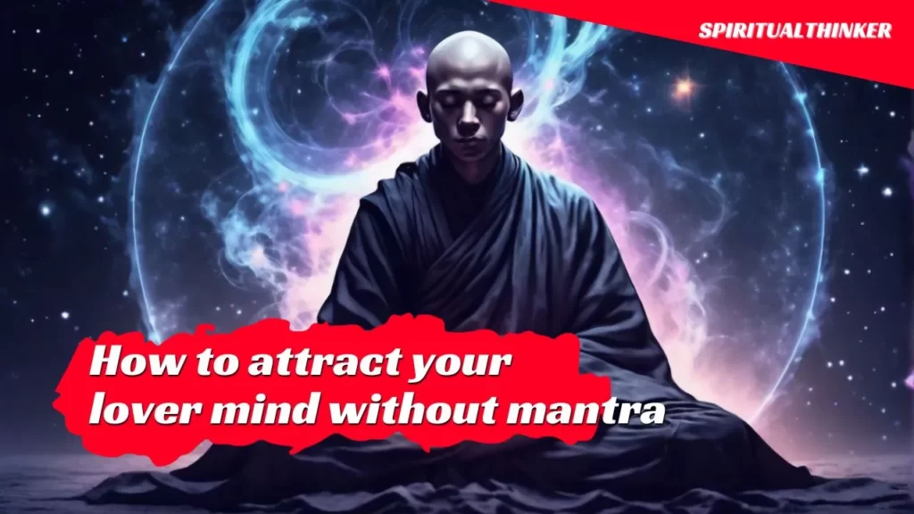 Hypnotic Telepathic Suggestion to Attract Lover