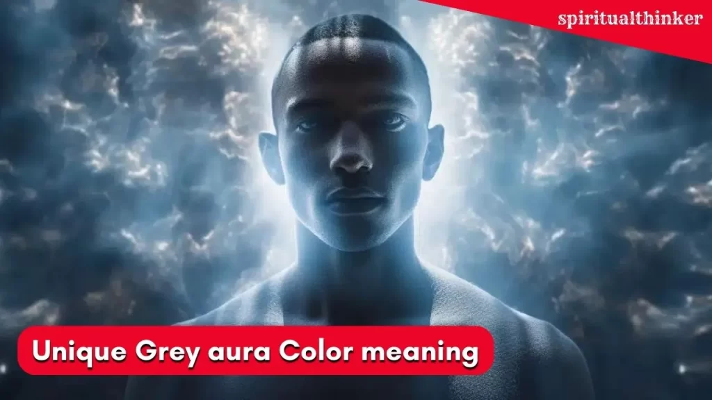 Grey Aura color