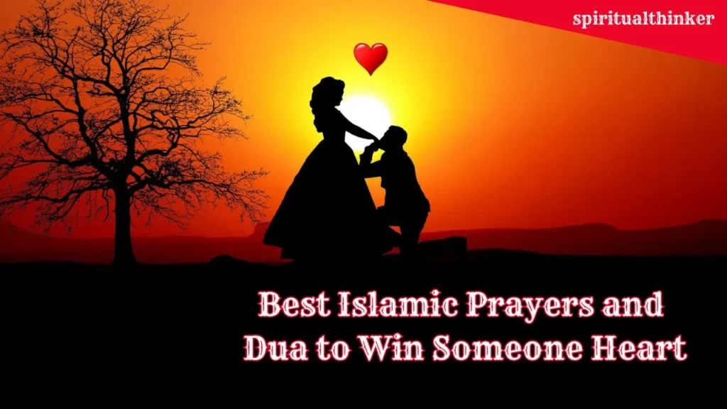 100% Working and Powerful Dua to Create Love in Someone’s Heart and make Someone Fall in Love with You 18 Dua to Create Love in Someone’s Heart