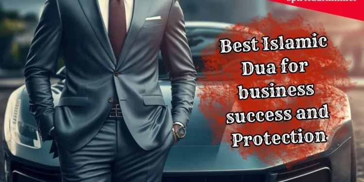 Islamic Dua for Success in Business