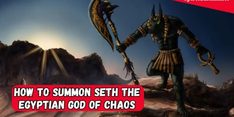 Summon Seth the Egyptian God