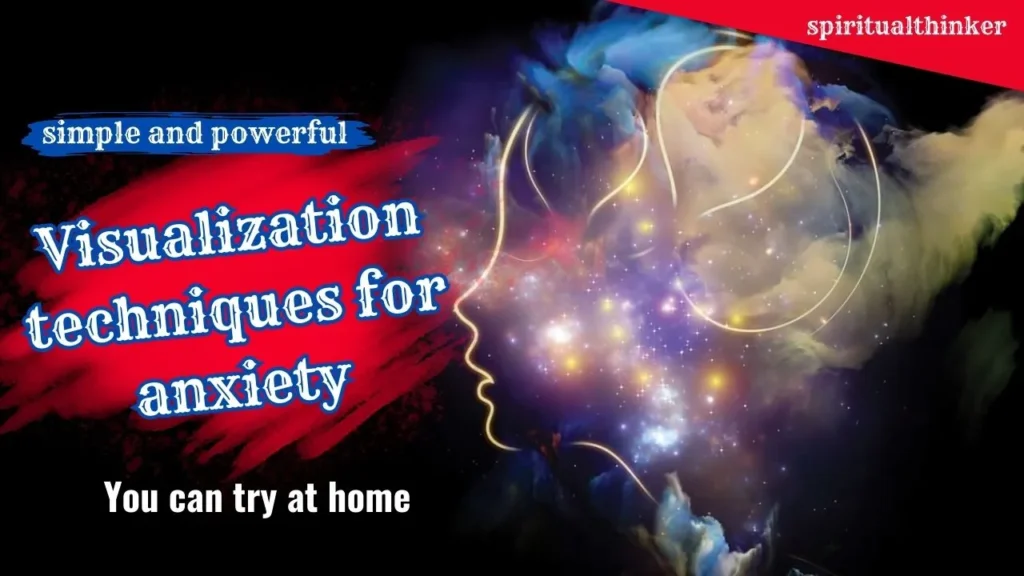 5+ Most Powerful Calming Visualization Techniques for Anxiety and Relaxation You Can Try At Home 26 calming Visualization techniques for anxiety