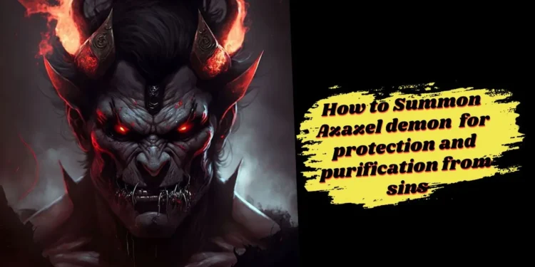 Summon Azazel demon