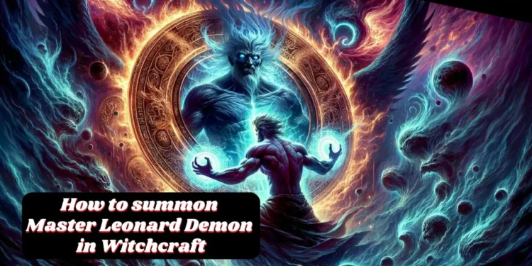 summon Leonard demon