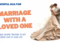 5 Most Powerful Dua for Marriage with a Loved One in Islam 27 Powerful Dua for Marriage with a Loved One