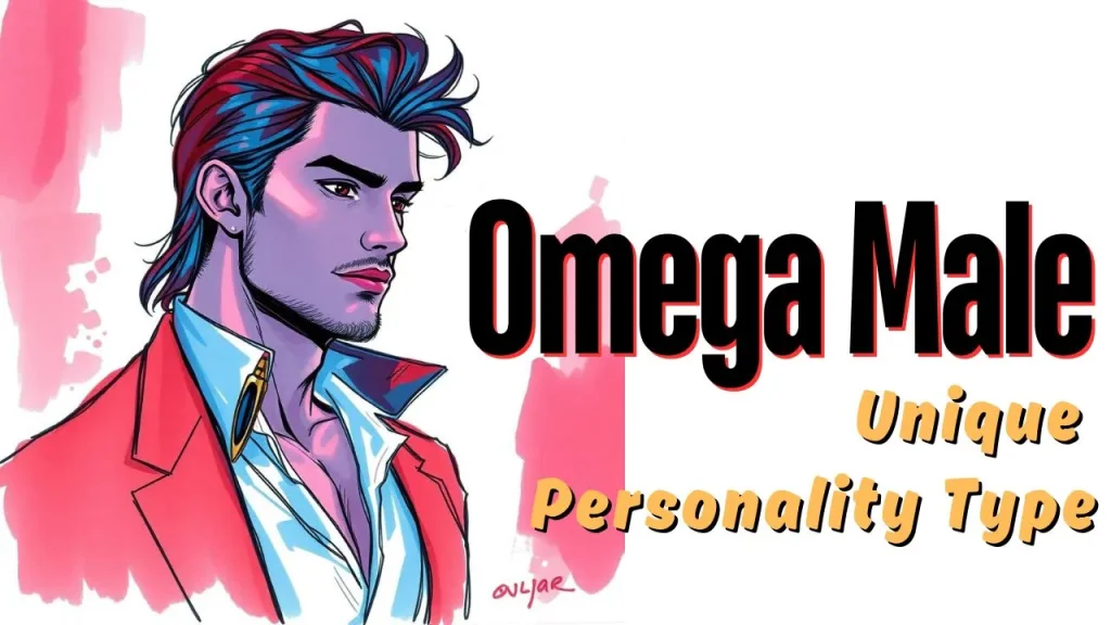 omega male personality and traits