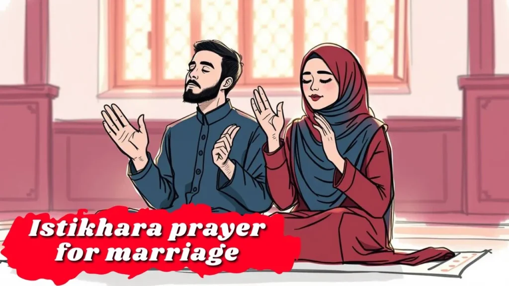 Istikhara prayer for marriage